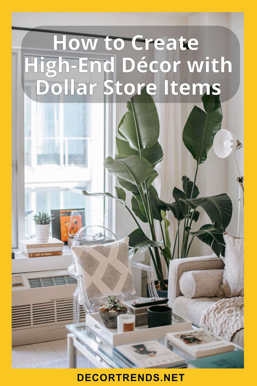 How to Create High-End Décor with Dollar Store Items